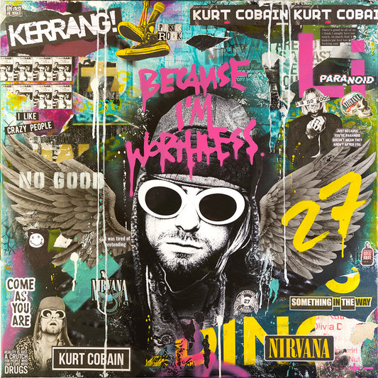 Kurt Cobain - Because I’m Worthless - Add Subtract